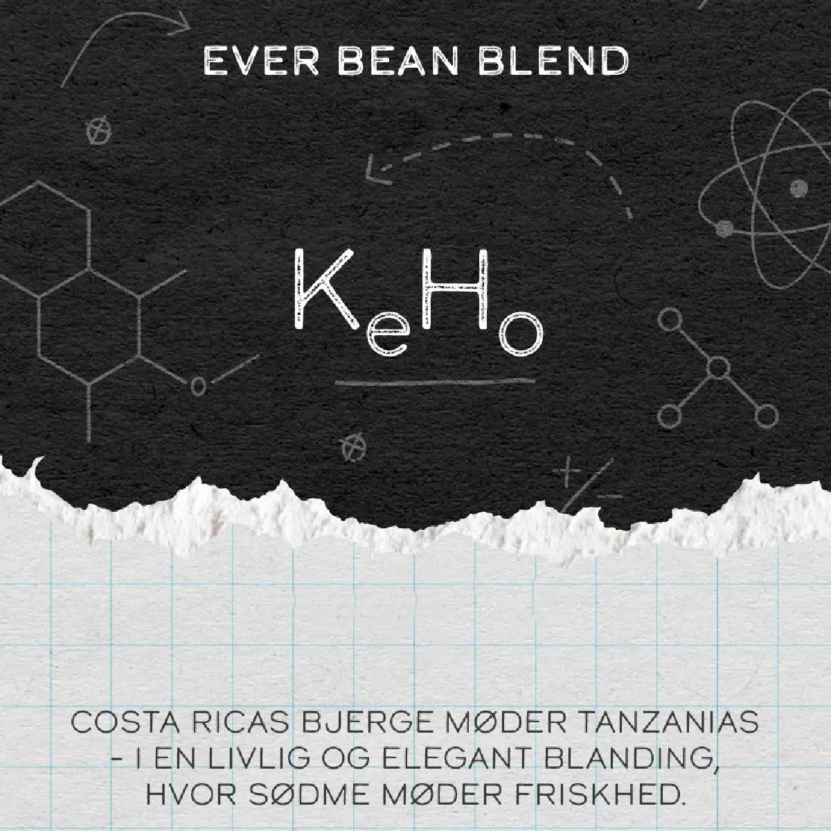 EverBean KeHo 250 g kaffebønner – fyldig arabica blend fra Kenya og Honduras med noter af solbær og nødder samt balanceret syre, velegnet til espresso, mokkakande og kraftig filterkaffe