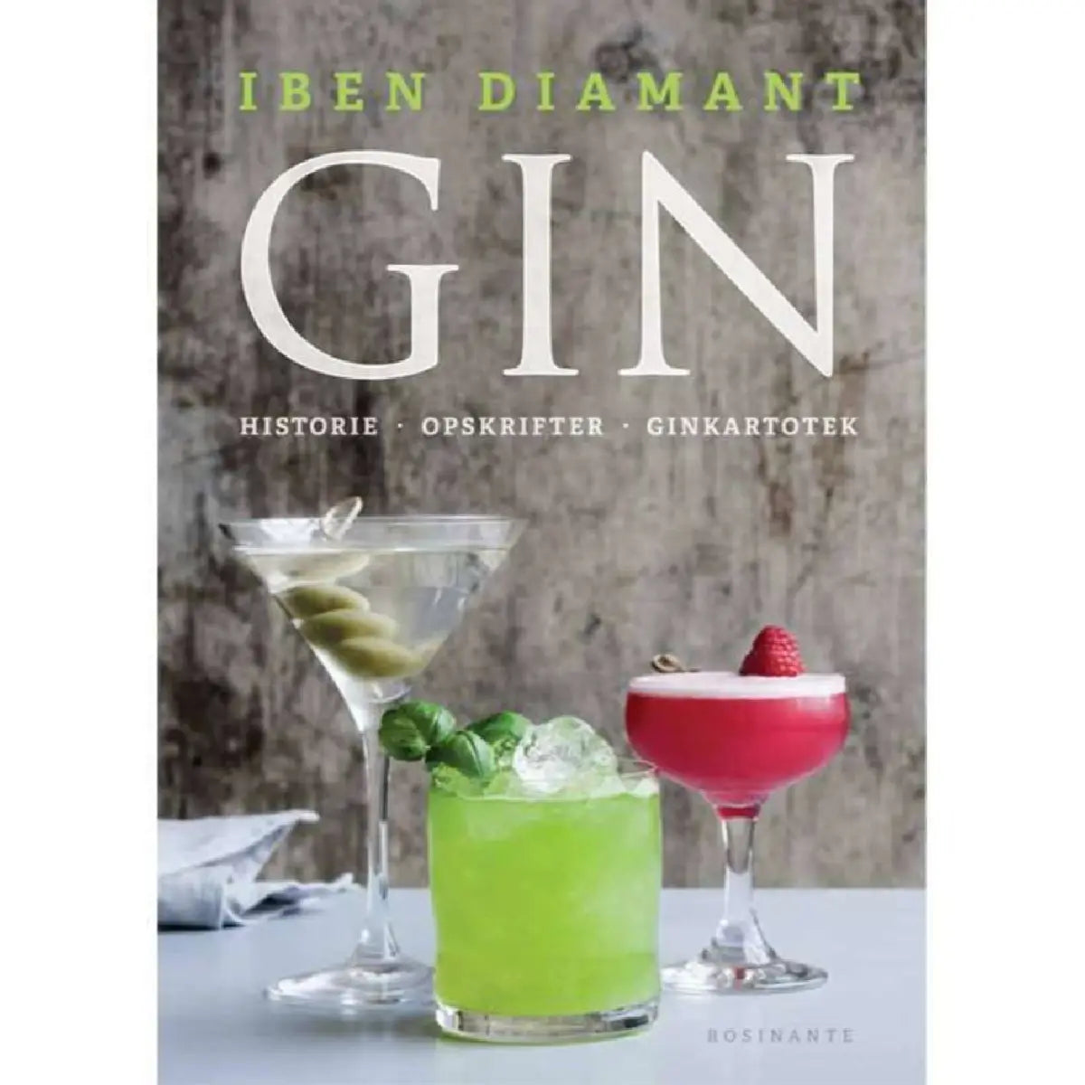 Iben Diamant Gin bog med historie opskrifter og ginkartotek